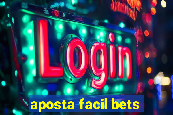 aposta facil bets